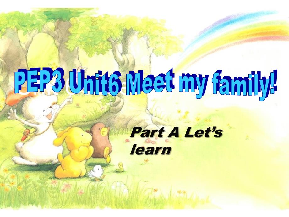 【教学课件】人教pep版英语四上《unit 6 meet my family》part a let’s learn 课件_第1页