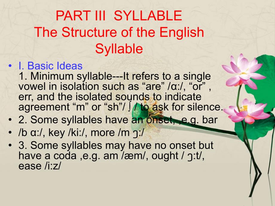 PART IIISYLLABLE The Structure of the English Syllable_第1页