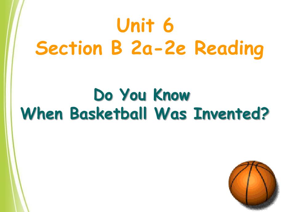 九年级英语unit6 sectionb 2a2e课件(共22张)_第1页