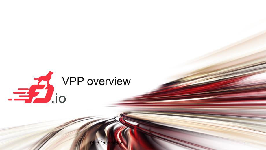 Fd.io_vpp_overview_29.03.17_第1页