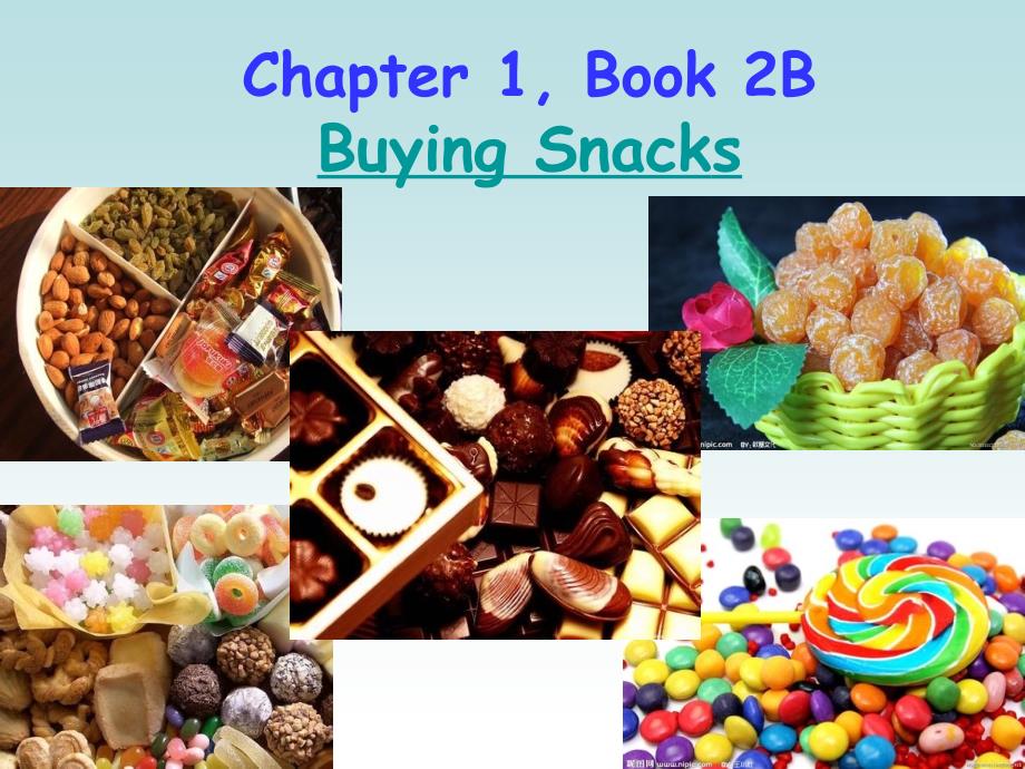 香港朗文2B-Ch1-Buying-snacks课件_第1页