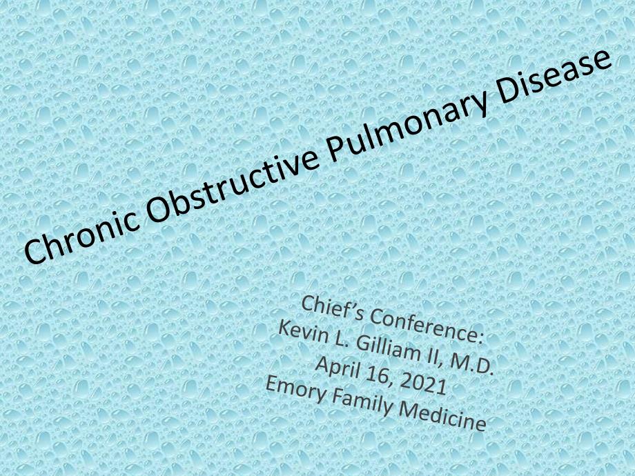 【COPD英文课件】Chronic Obstructive Pulmonary Disease (32p)_第1页