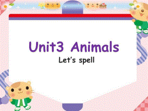 人教版新起点英语五年级上册Unit-3-Animals-Let’s-spellppt课件
