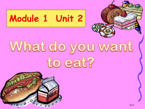 What do you want to eat市公开课一等奖省优质课获奖课件