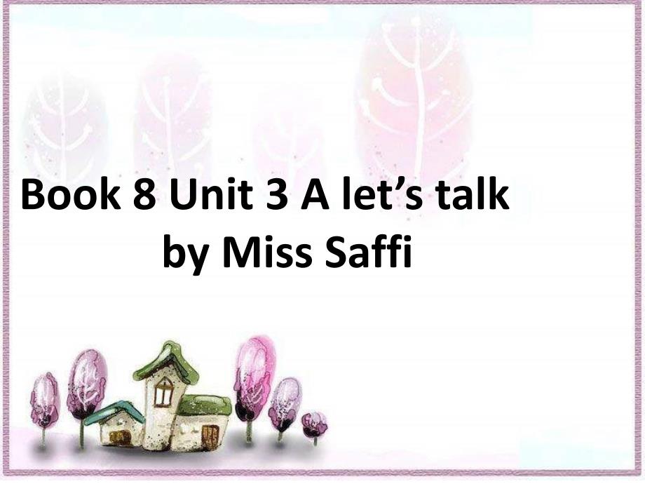 小学英语PEP人教版六年级下册《unit3_last_weekend_a_let's_talk》课件_第1页