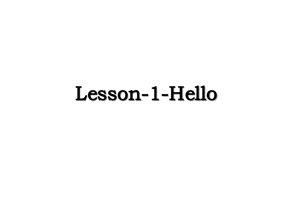 Lesson1Hello_第1页