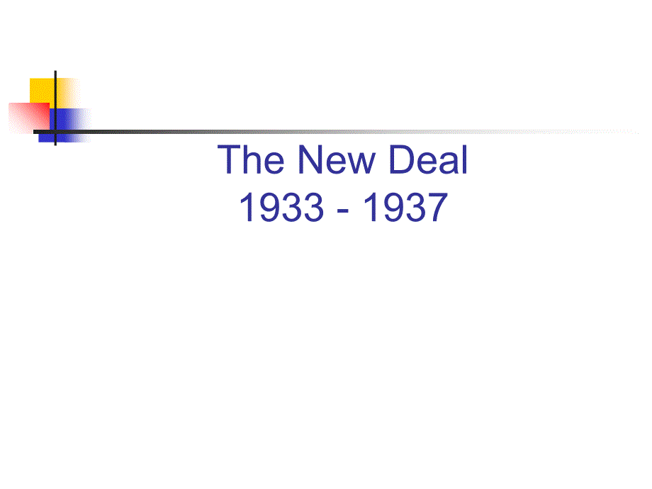 Roosevelt’s New Deal First 100 Days of Legislation_第1页