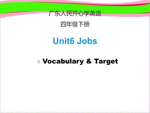 Unit6-Jobs_第1课时教学ppt课件