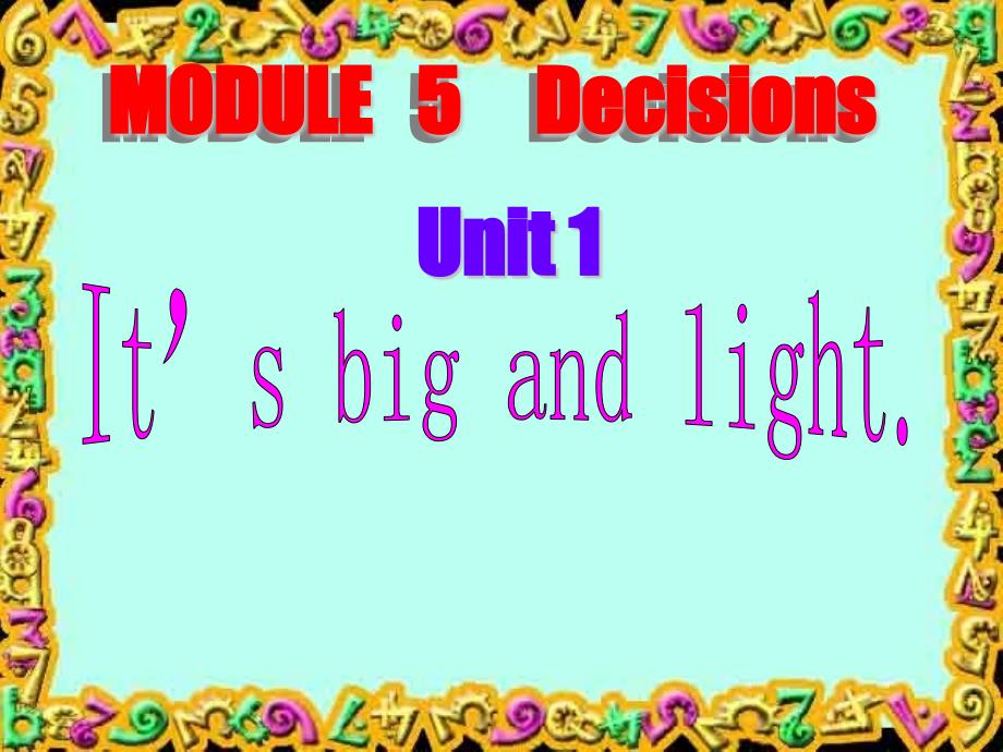 五年级英语下册课件Module5Unit1Itsbigandlight.3外研版共20张PPT_第1页