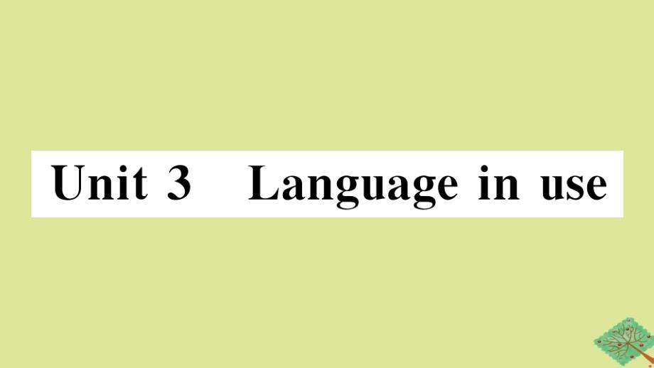 2020年秋八年级英语上册Module5LaoSheTeahouseUnit3Languageinuse作业课件新版外研版_第1页