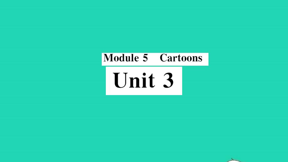 八年级英语下册Module5CartoonsUnit3Languageinuse小册子作业课件新版外研版_第1页