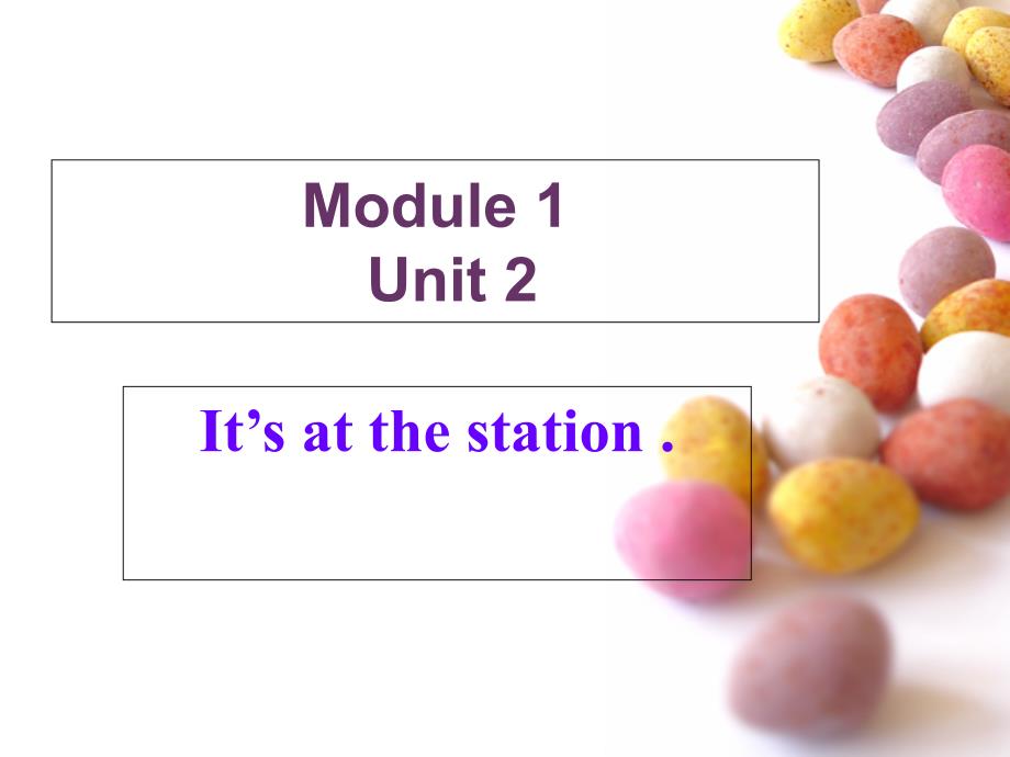 四年级上M1U2Itsatthestation_第1页