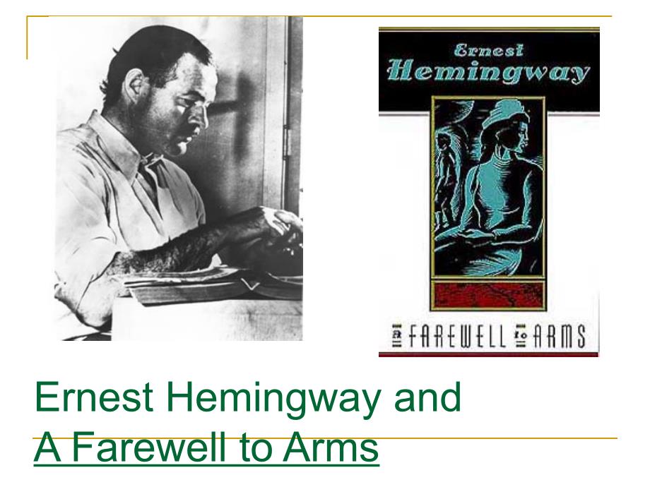 英语专业考研常耀信版 美国文学简史 课件Ernest Hemingway 海明威_第1页