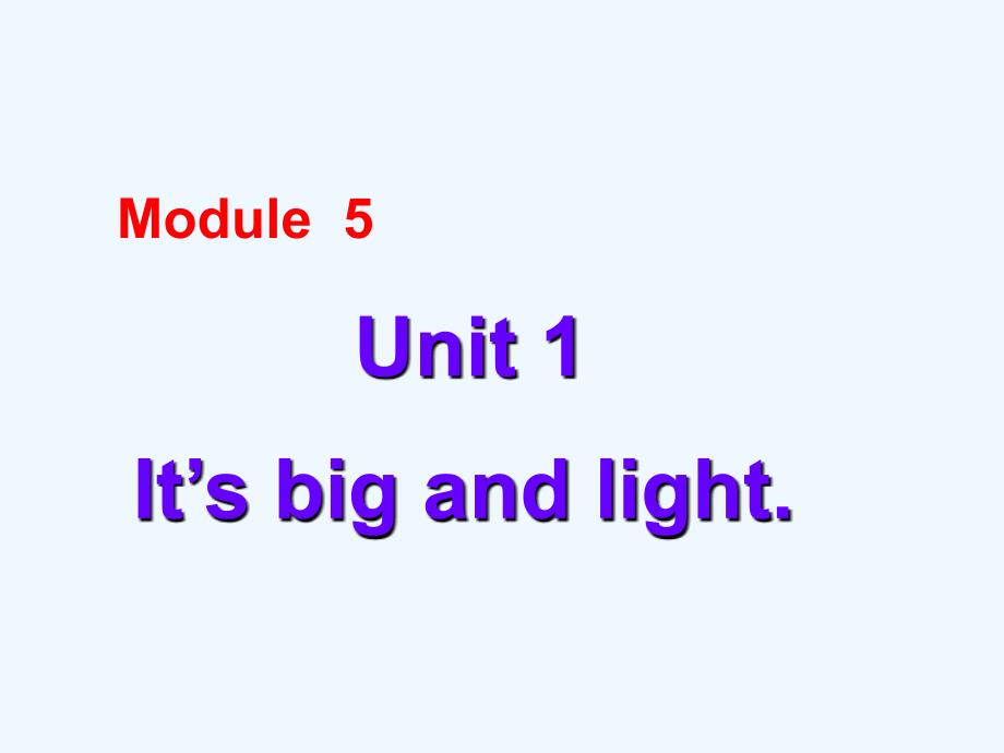 外研版小学英语五年级下册Module5Unit1_第1页