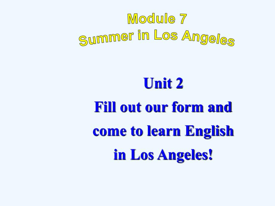 外研英语八下Module7SummerinLosAngelesUnit2课件2_第1页