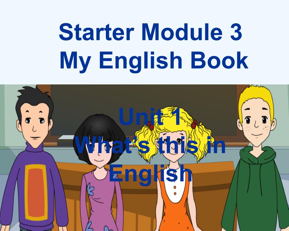 外研版初中英语七年级英语上册StarterModule3Unit1WhatsthisinEnglish课件_第1页