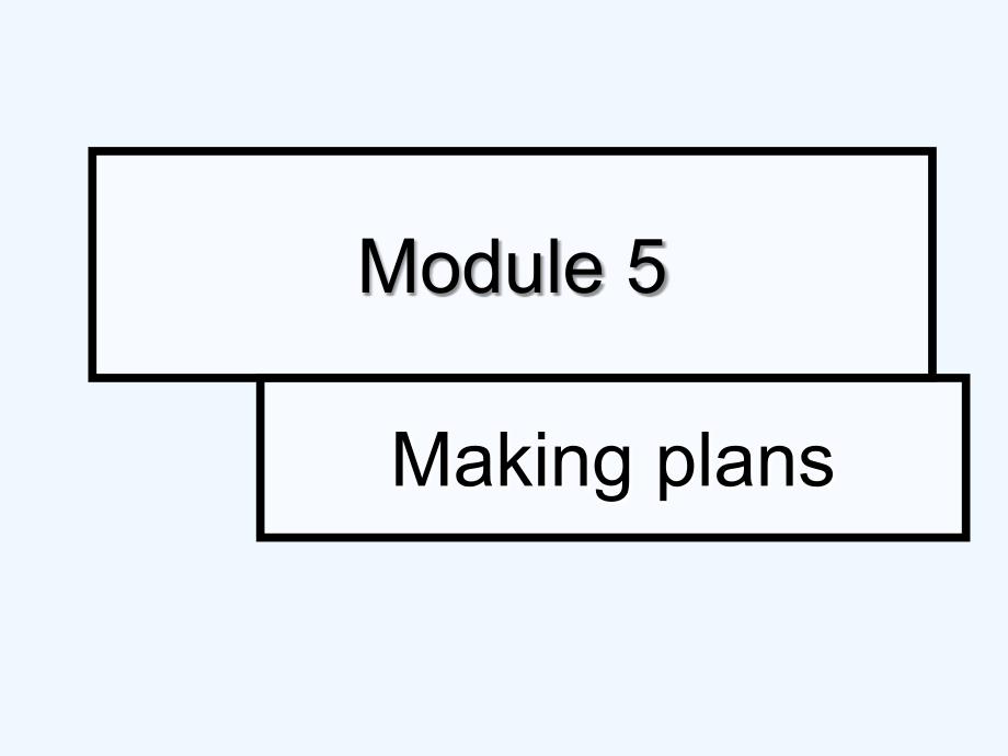 外研版初一下英语module3Makingplans_第1页