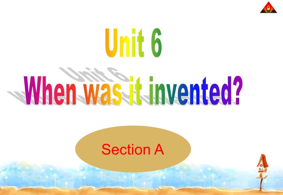 新人教版九年级unit6whenwasitinvented全单元课件_第1页