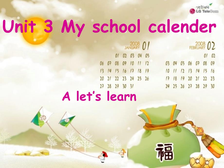 新版五年级Unit3MyschoolcalendarAletslearn_第1页