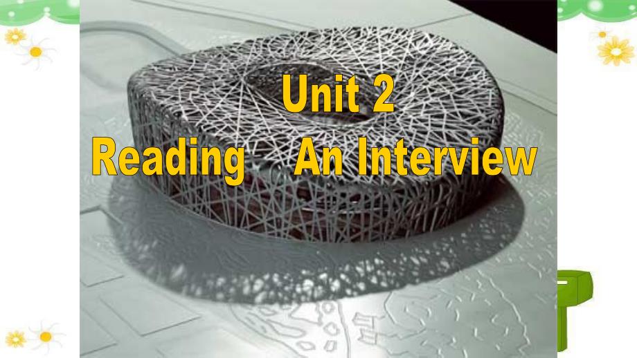 人教版高中英语Book2Unit2ReadingAnInterview教学ppt课件_第1页