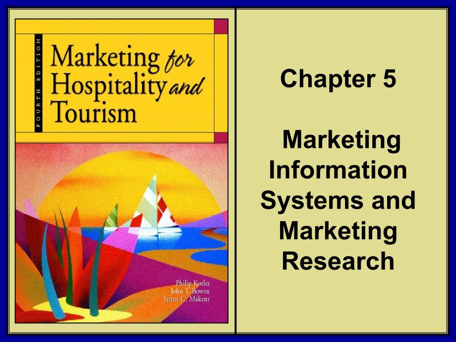 ch05Marketing Information Systems and Marketing Research(营销管理,菲利普·科特勒教材)_第1页