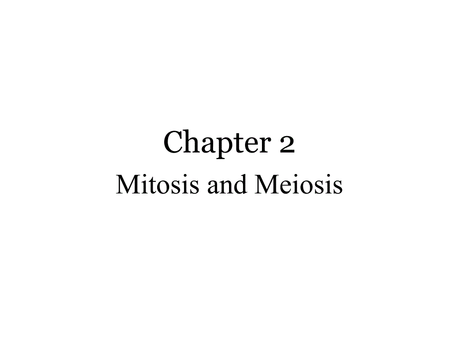 Ch02 mitosis and meiosis_第1页