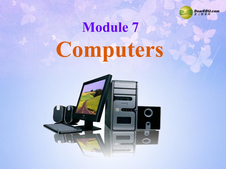 七年级英语上册-Module-7-Computers-Unit-2-When-do-you-use-a-computer？课件-(新版)外研版_第1页