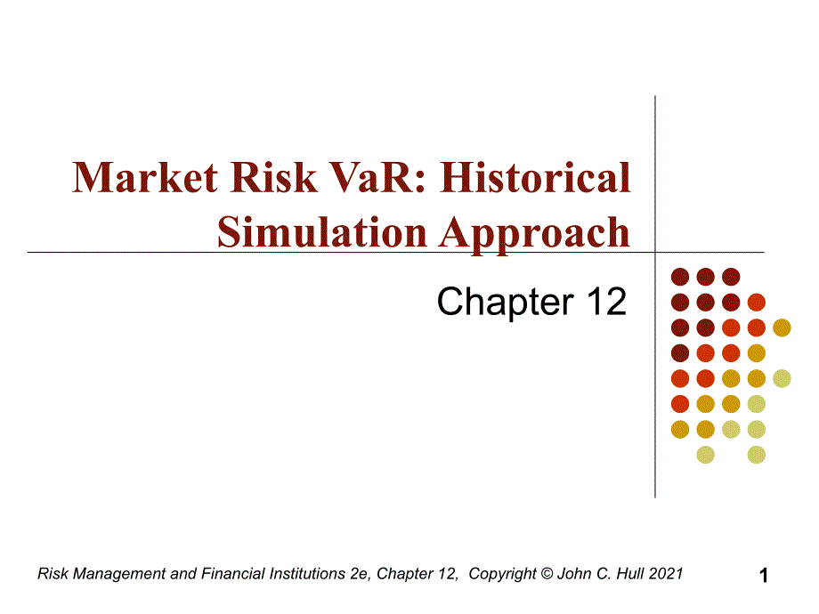第十二章市场风险历史模拟法_第1页