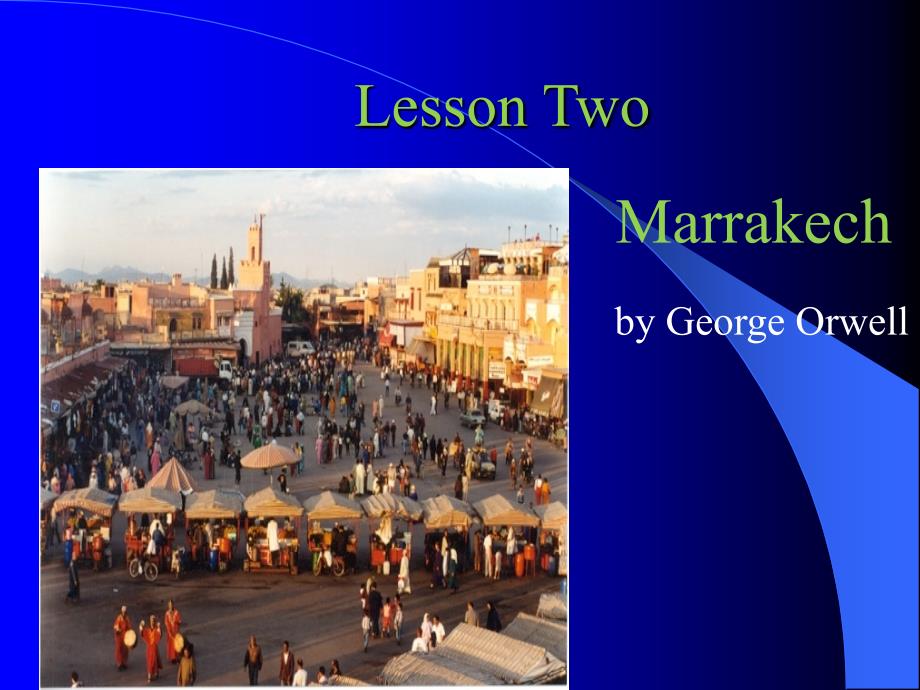 高级英语Lesson2Book2Marrakech课件PPT_第1页