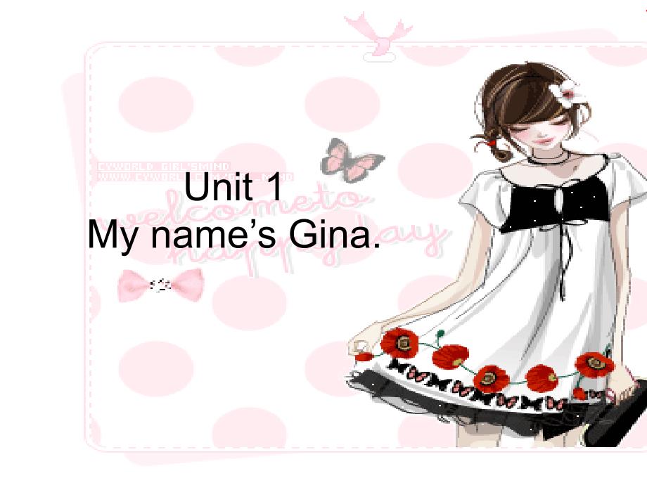 新目标英语七年级上册unit1_my_names_gina_period3_第1页