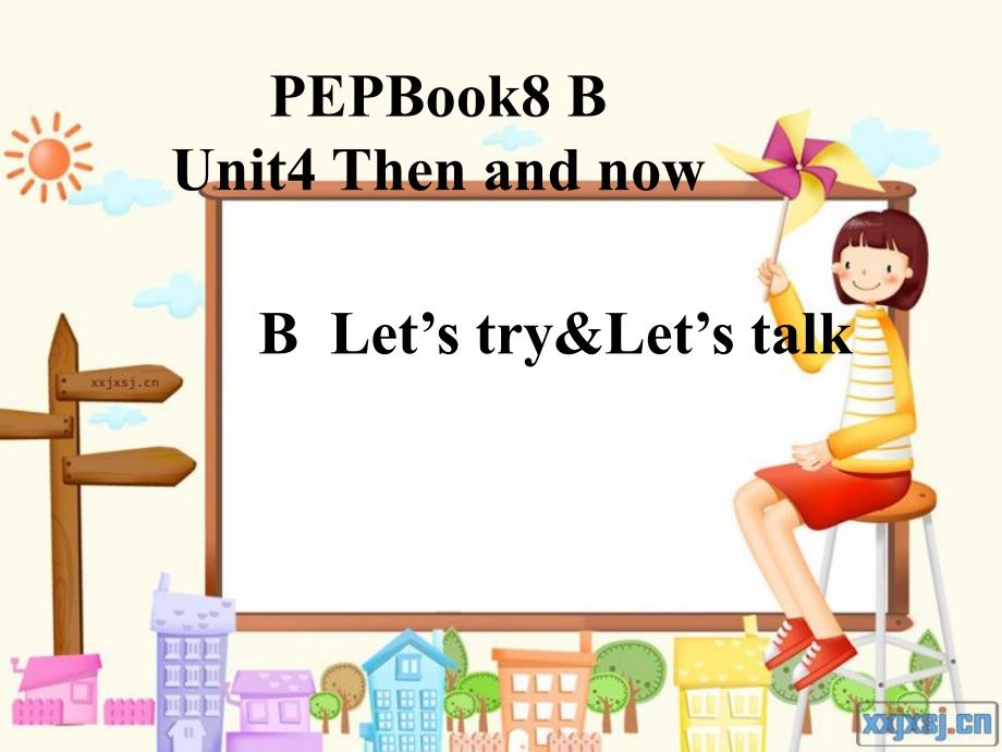 PEP六年级下册Unit4ThenandnowBletstalk_第1页