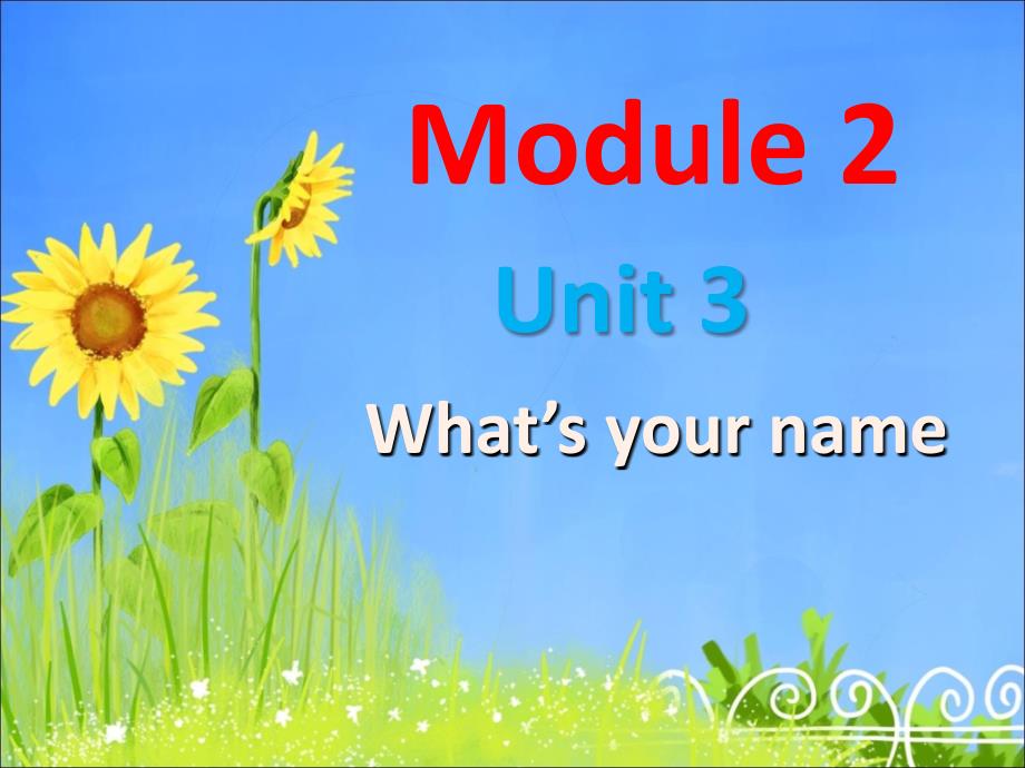 三年级上册英语课件Module2Umit3Whatsyourname不同人物运用句型对话ItoQ_第1页