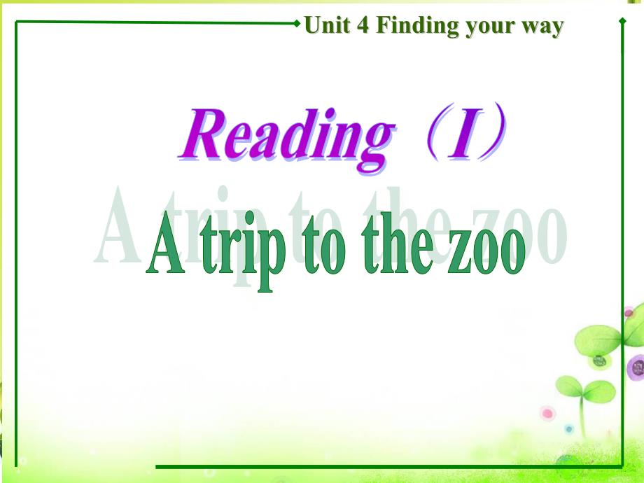 (牛津译林版)7B英语七年级下册Unit4-Reading(I)公开课ppt课件_第1页