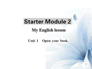 七年級(jí)英語(yǔ)上冊(cè) Starter Module 2 My English lesson Unit 1 Open your book課件 （新版）外研版[共4頁(yè)]