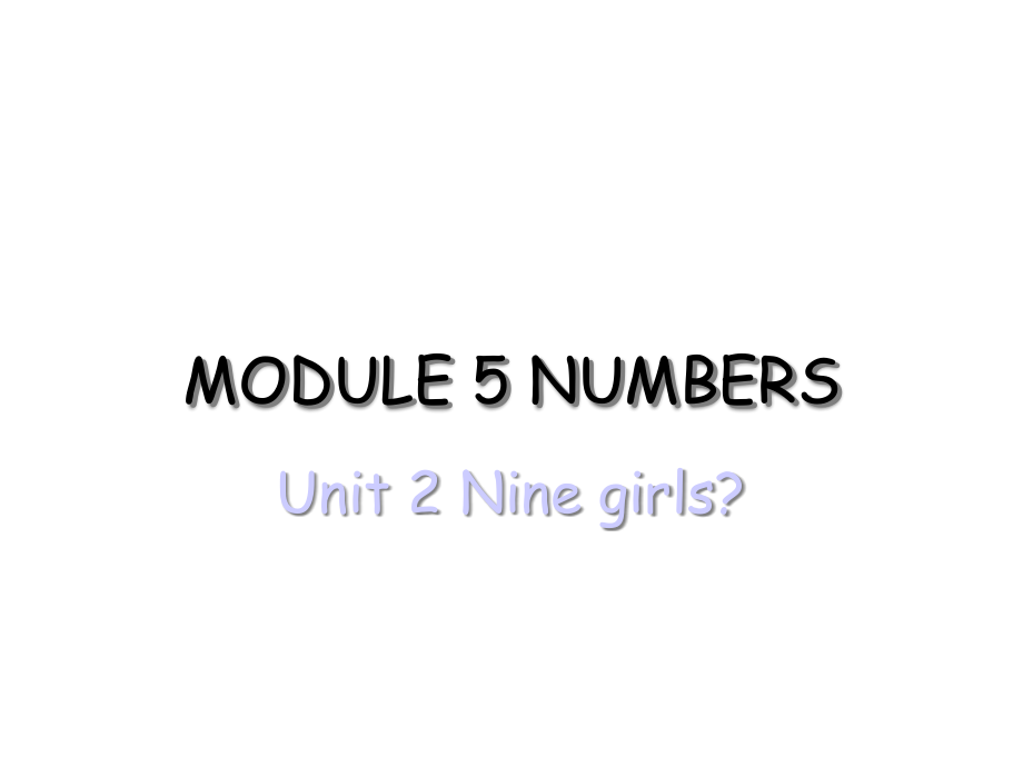 (外研版)三起三上Module5Unit2Nine_girls課件_第1頁