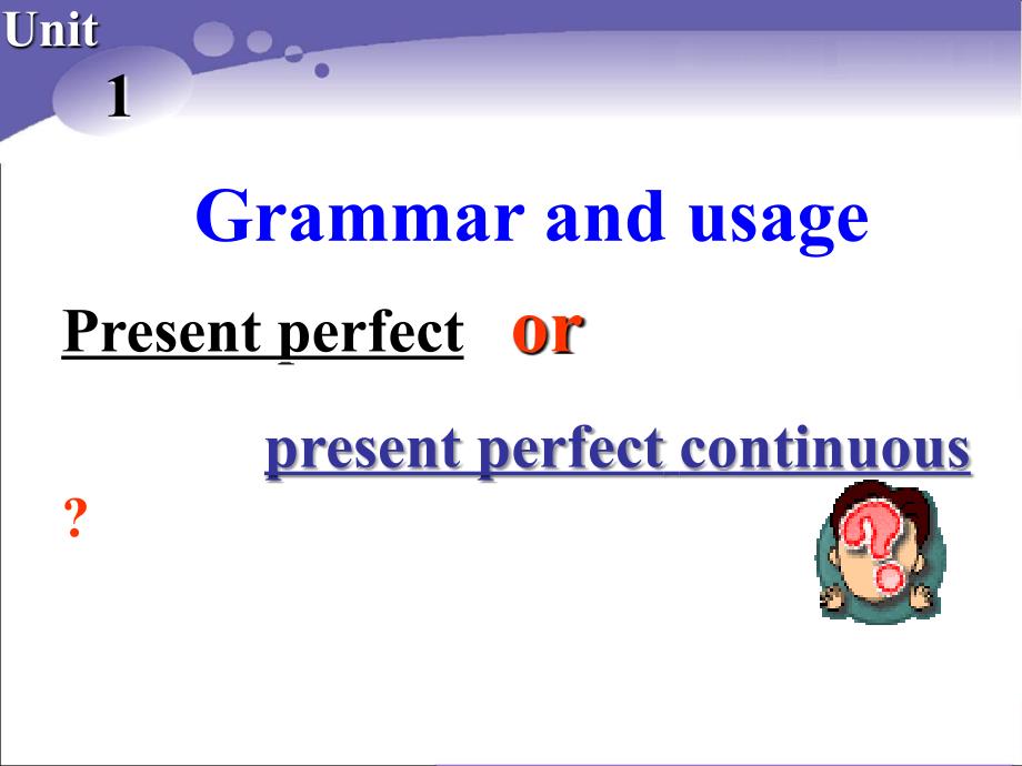 Book2_U1_Grammarandusage2_第1页