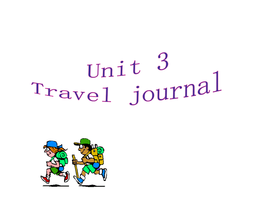 高中英语必修一unit3TravelJournal公开课ppt课件_第1页