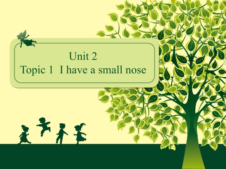 科普版七年级英语上册《nit-2-Looking-Different--Topic-1-I-have-a-small-nose.--Section-B》公开课ppt课件_2_第1页