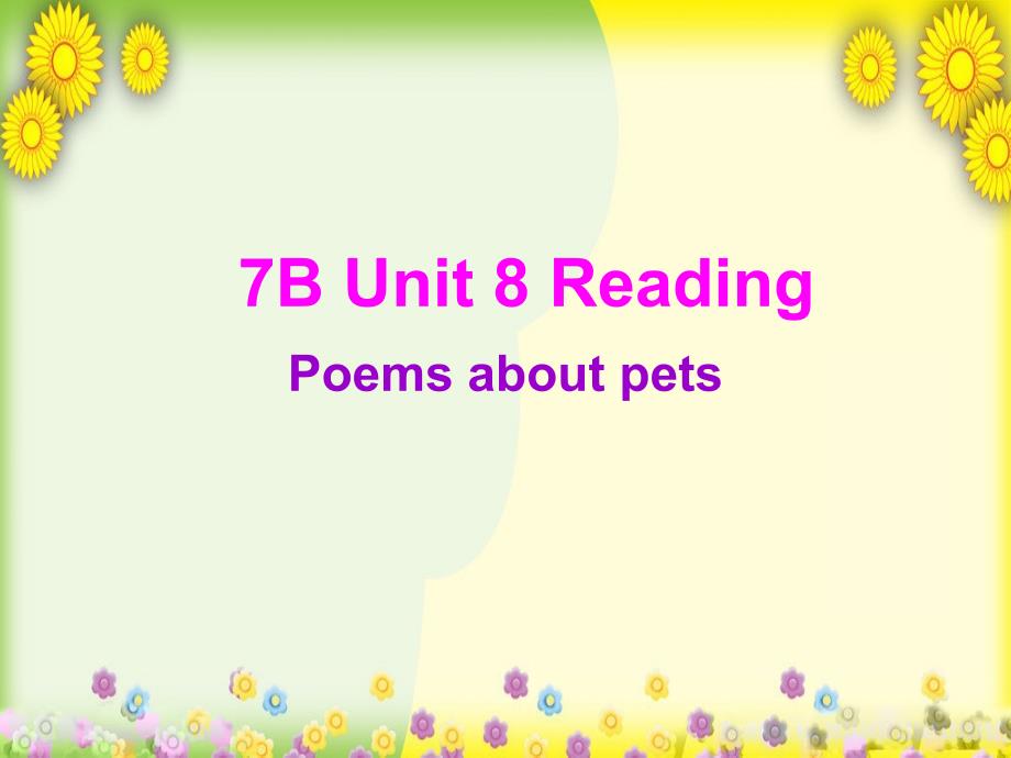 牛津译林初中英语七下Unit-8-Pets-Readingppt课件_第1页