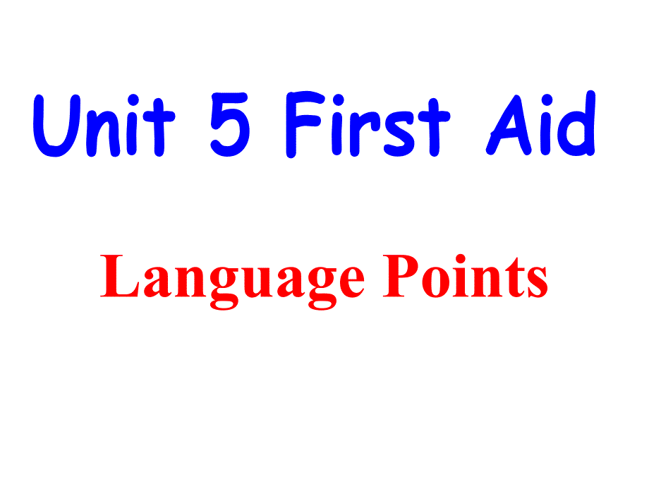 人教版高中英语必修五unit5-first-aid-language-pointsppt课件_第1页