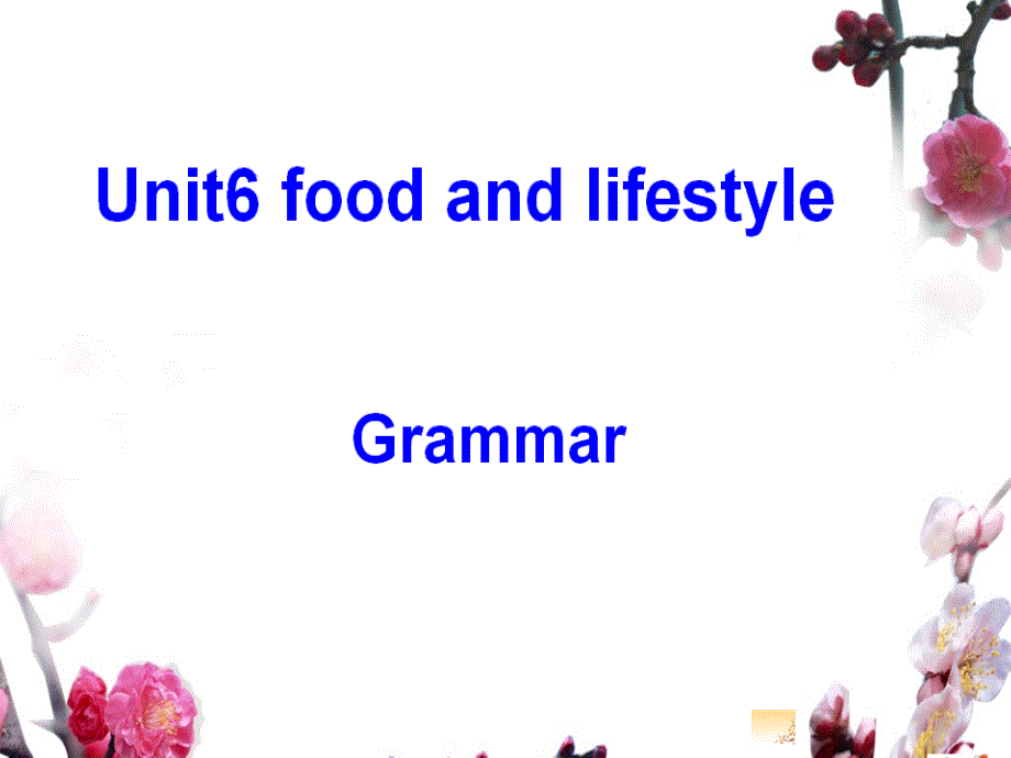 牛津译林版七年级英语上册ppt课件：Unit6Grammar_第1页