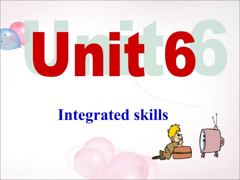 新牛津译林版英语九年级上册Unit6Integrated-skills课件_第1页