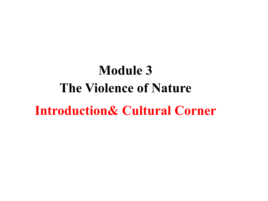 外研英语必修3Module3Introduction&ampamp;-Cultural-Cornerppt课件_第1页