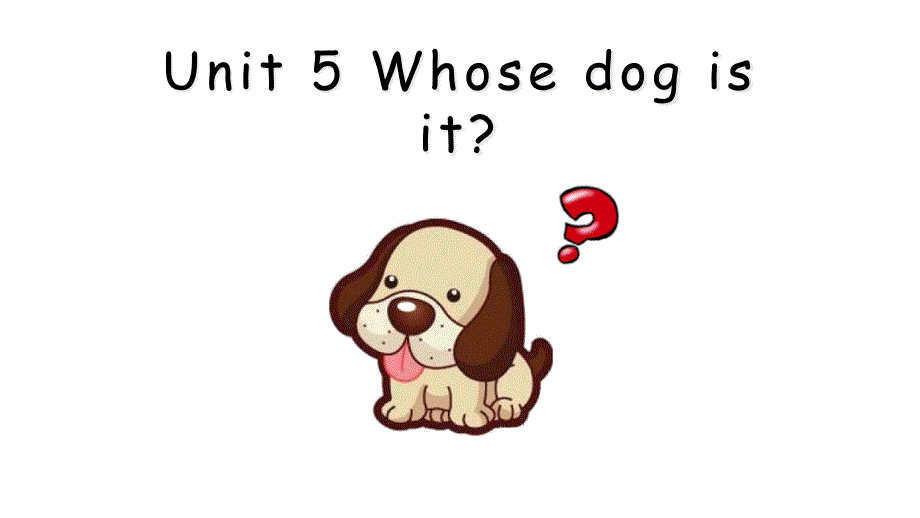 PEP五年级英语下册-Unit-5-Whose-dog-is-it？课件_第1页