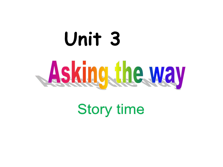 牛津译林版五年级英语下册-Unit-3-Asking-the-way-Story-timeppt课件_第1页