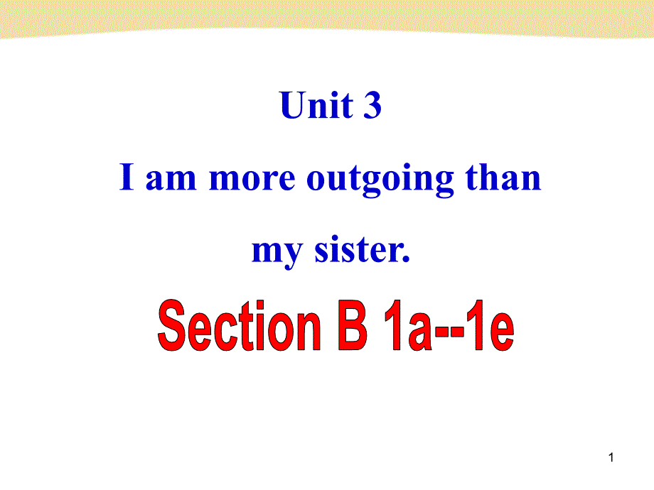 2020人教版八年级上册英语Unit3Section-B-1a-1e课件_第1页