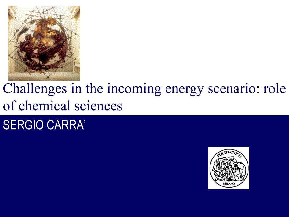 Chemical Challenges in Renewable energy在可再生能源化工的挑战_第1页