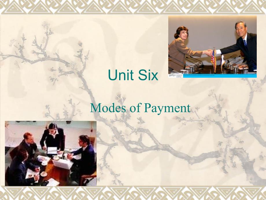 国际商务谈判（英文）Unit 06 Modes of Payment_第1页