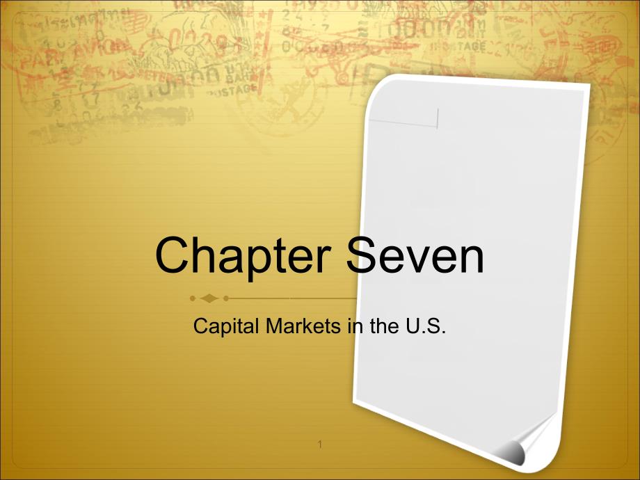 大学金融英语chapter7CapitalMarketsintheUSppt课件_第1页