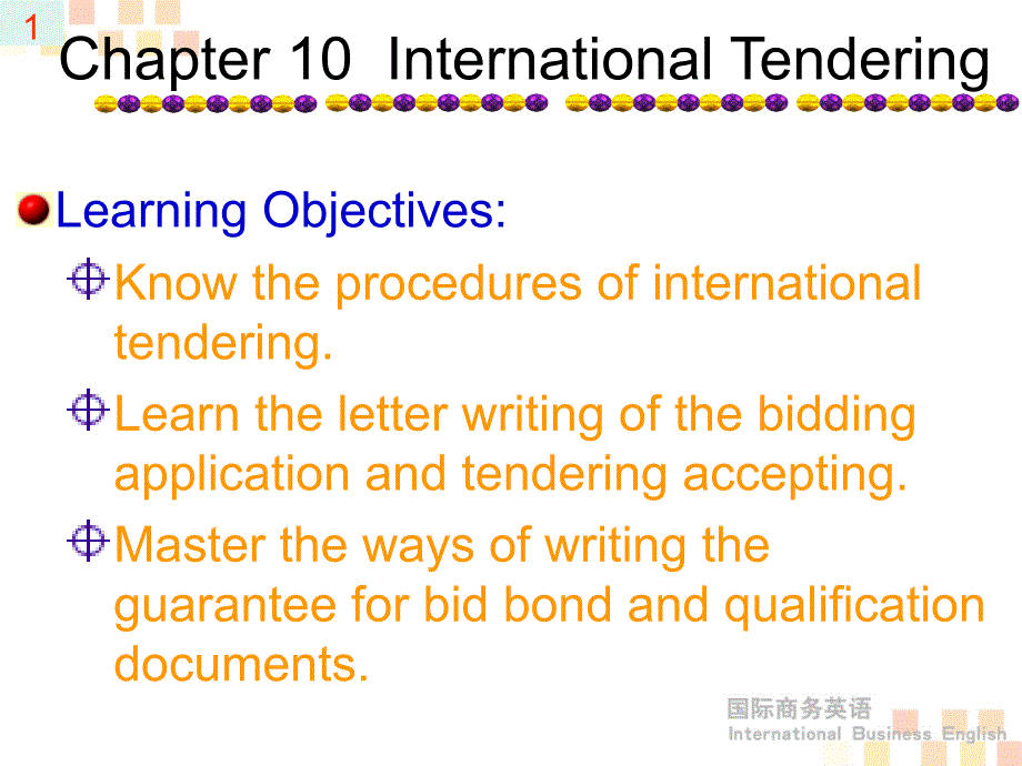 國(guó)際商務(wù)英語(yǔ) Chapter 10International Tendering_第1頁(yè)